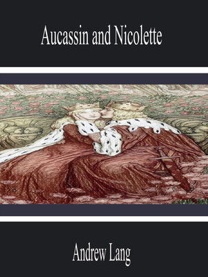 cover image of Aucassin and Nicolette